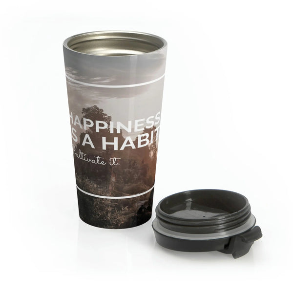 Happiness Is A Habit - Stainless Steel Travel Mug Printify Mug - Tracy McCrackin Photography