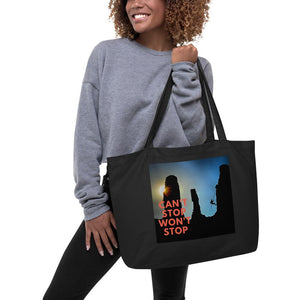Can't Stop Won't Stop Mantra Large tote bag Giclee / Black Tracy McCrackin Photography - Tracy McCrackin Photography