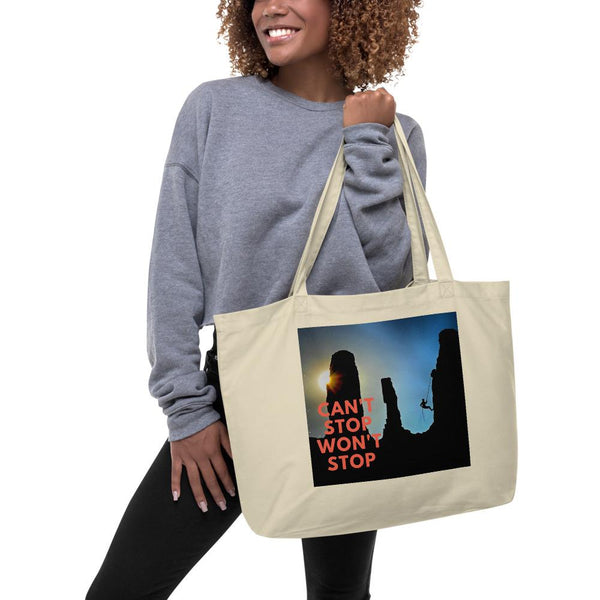 Can't Stop Won't Stop Mantra Large tote bag Giclee / Black Tracy McCrackin Photography - Tracy McCrackin Photography