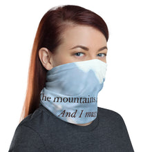 Load image into Gallery viewer, Inspirational - Mountains are Yearning Face Mask/Neck Gaiter Tracy McCrackin Photography Clothing - Tracy McCrackin Photography